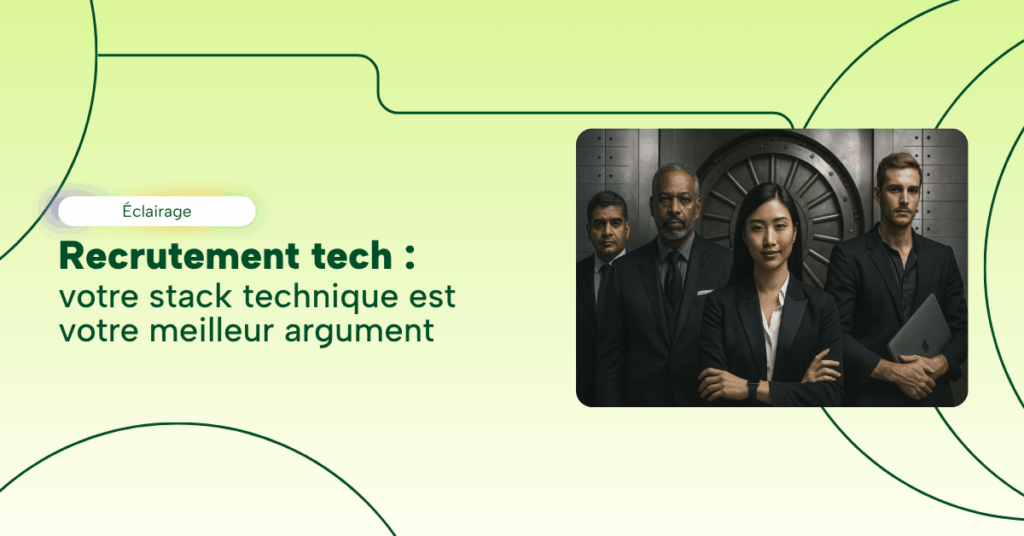 Recrutement tech : votre stack technique est votre meilleur argument
