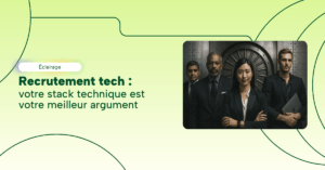 Recrutement tech : votre stack technique est votre meilleur argument